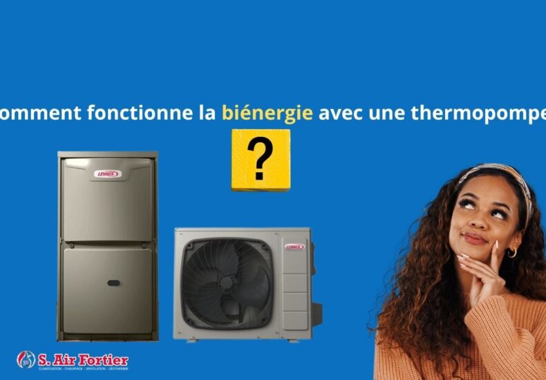 comment fonctionne la biénergie avec une thermopompe