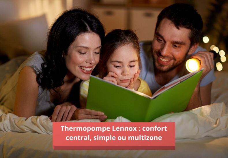 thermopompe lennox : laquelle choisir