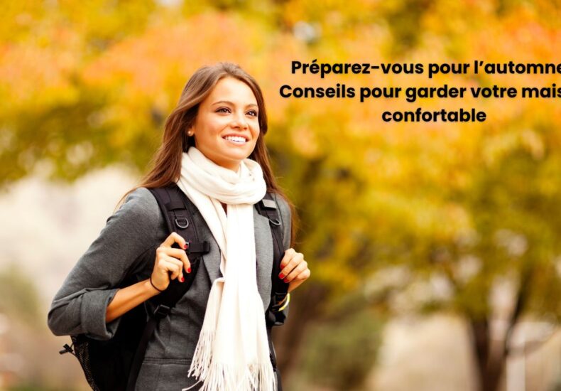 Préparez-vous pour l’automne